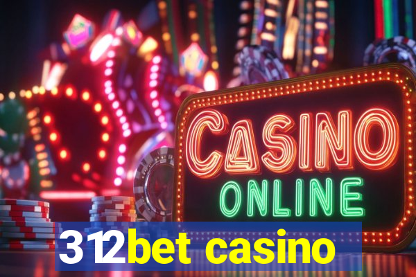 312bet casino